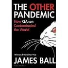 Book Review- The Other Pandemic: How QAnon Contaminated the World